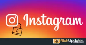 HOW TO CHANGE PRIVACY SETTINGS ON INSTAGRAM