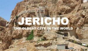 JERICHO - OLDEST CITIES IN THE WORLD