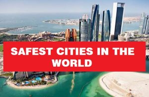 top 10 safest cities in the world