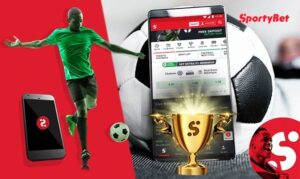 SportyBet App Review - Complete Betting App [Android & IOS]